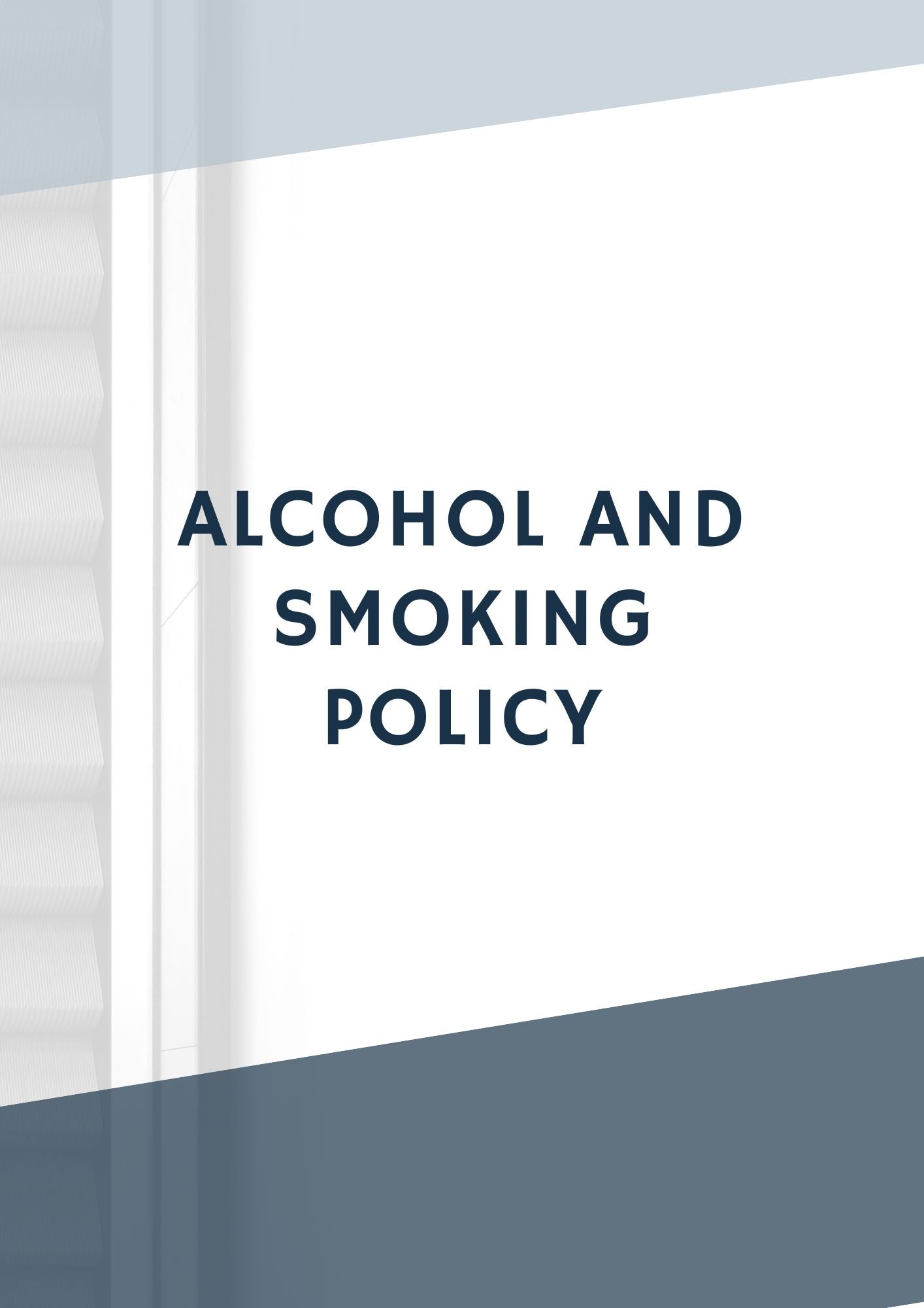 Alcohol, Smoking and Substance Misuse Policy