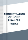 Administration of Home Finances Policy