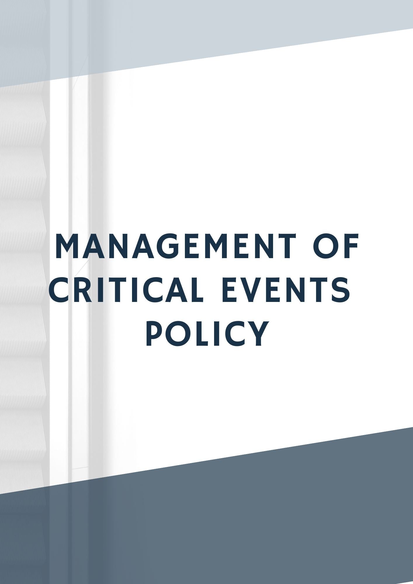 Management of Critical Events Policy