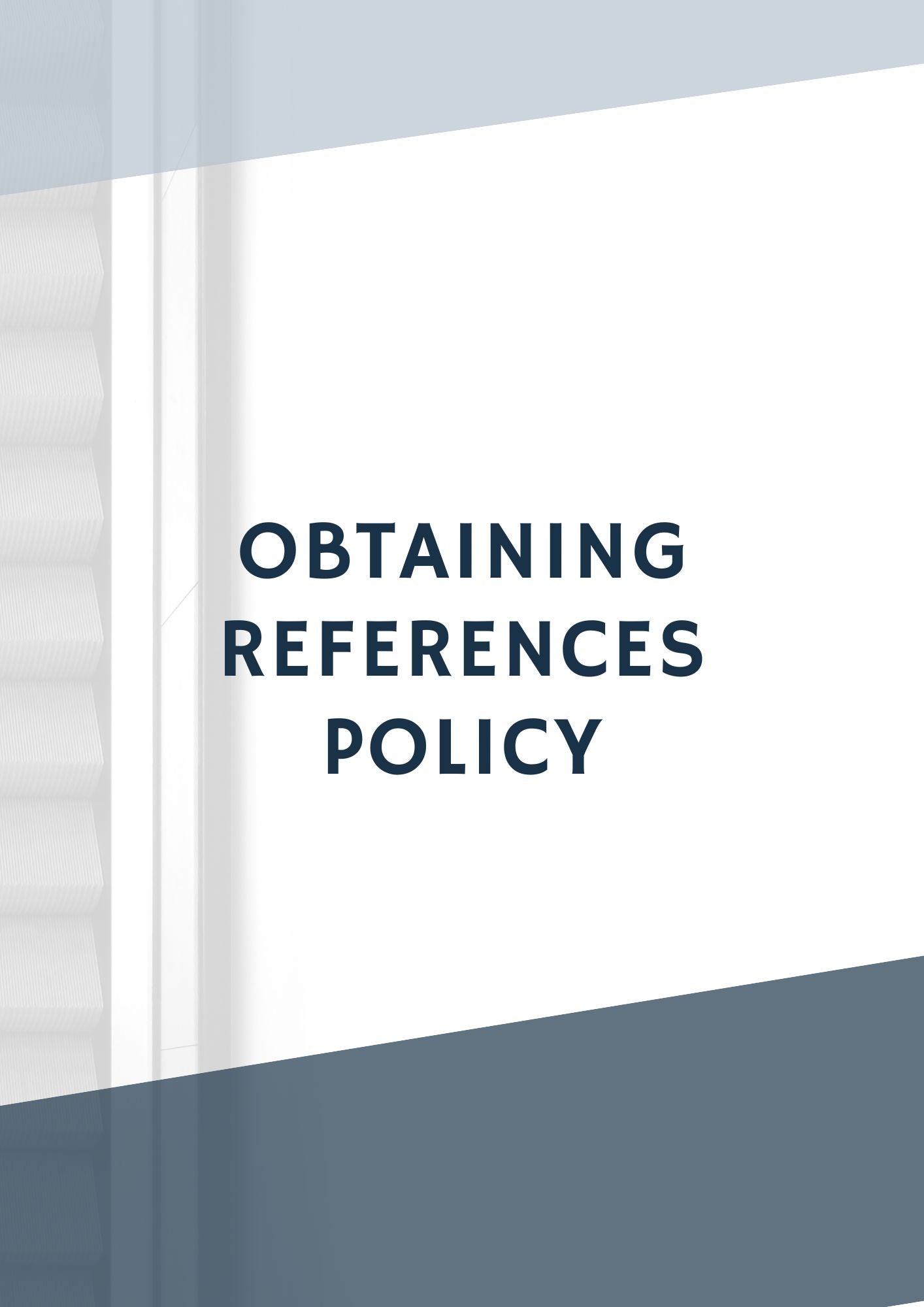 Obtaining References Policy